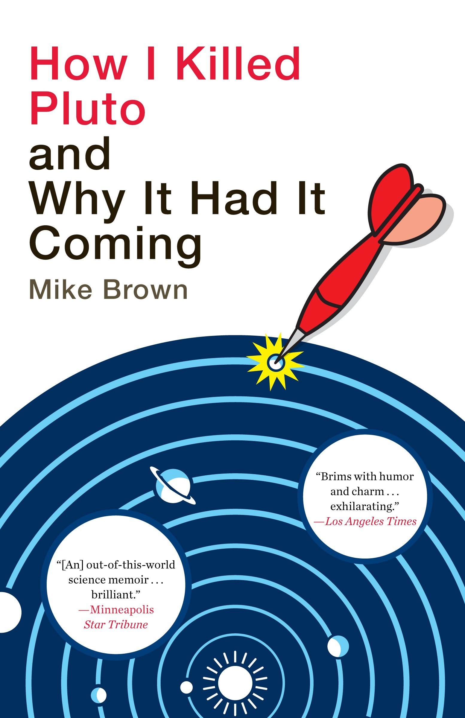 Cover of How I Killed Pluto and Why It Had It Coming